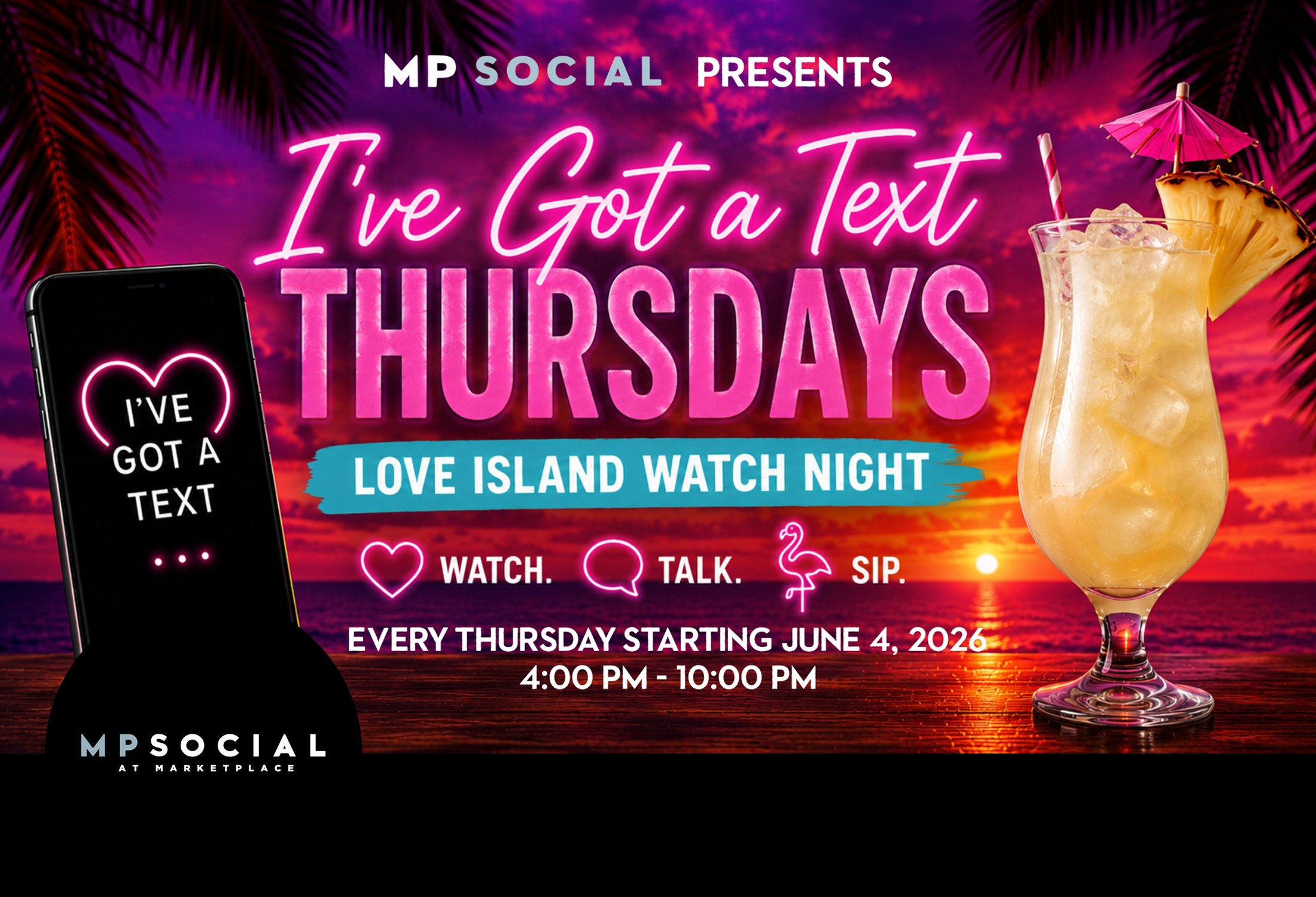 "I’VE GOT A TEXT" Thursdays - Love Island Watch Party - MP Social