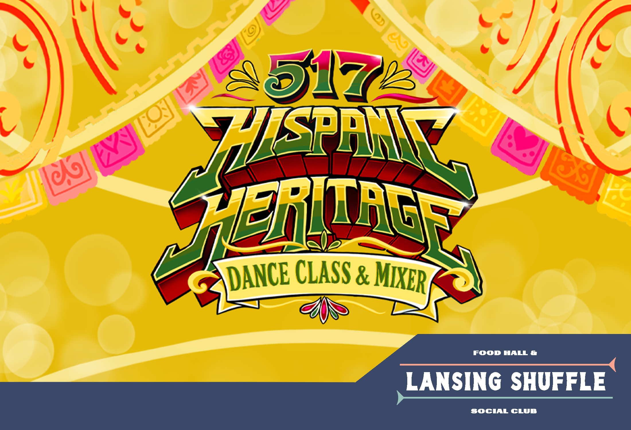 517 Hispanic Heritage Dance Class &amp; Mixer - Lansing Shuffle