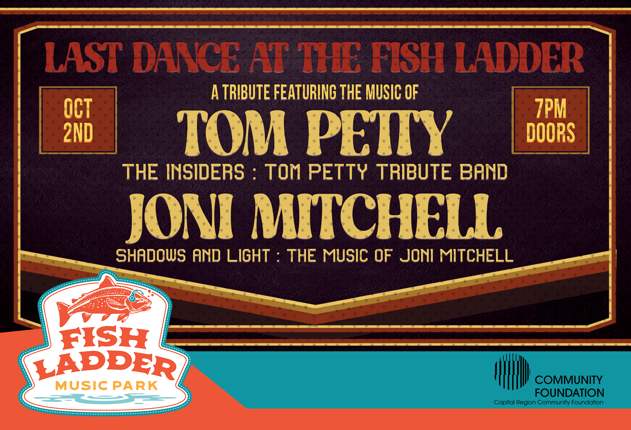 Last Dance at Fish Ladder - A Tribute Featuring the Music of Tom Petty &amp; Joni Mitchell - Fish Ladder Music Park