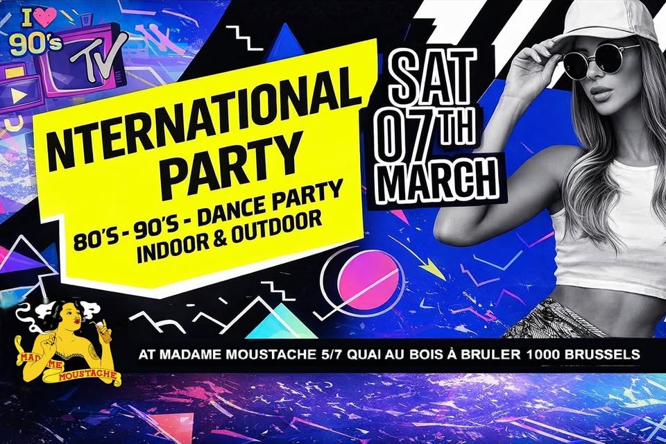 INTERNATIONAL PARTY - 80's 90's 00's - Powered B Just A Night