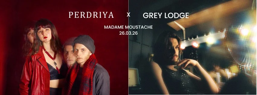 PERDRIYA (Indie Rock) + GREY LODGE (Rock Fushia)