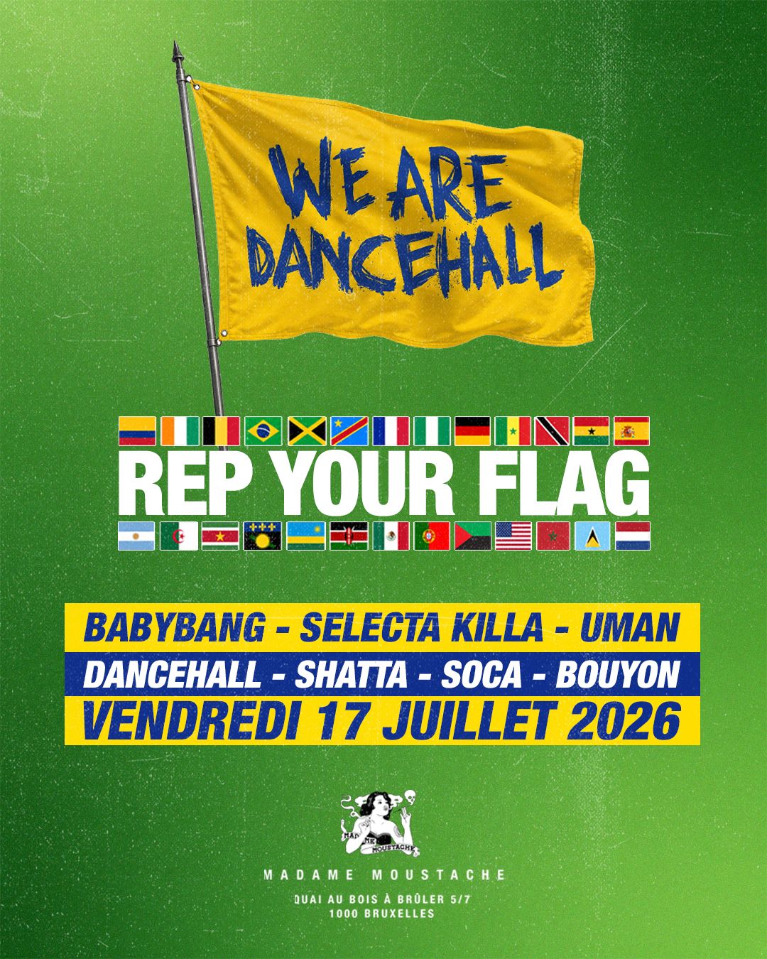 WE ARE DANCEHALL - REP YOUR FLAG EDITION