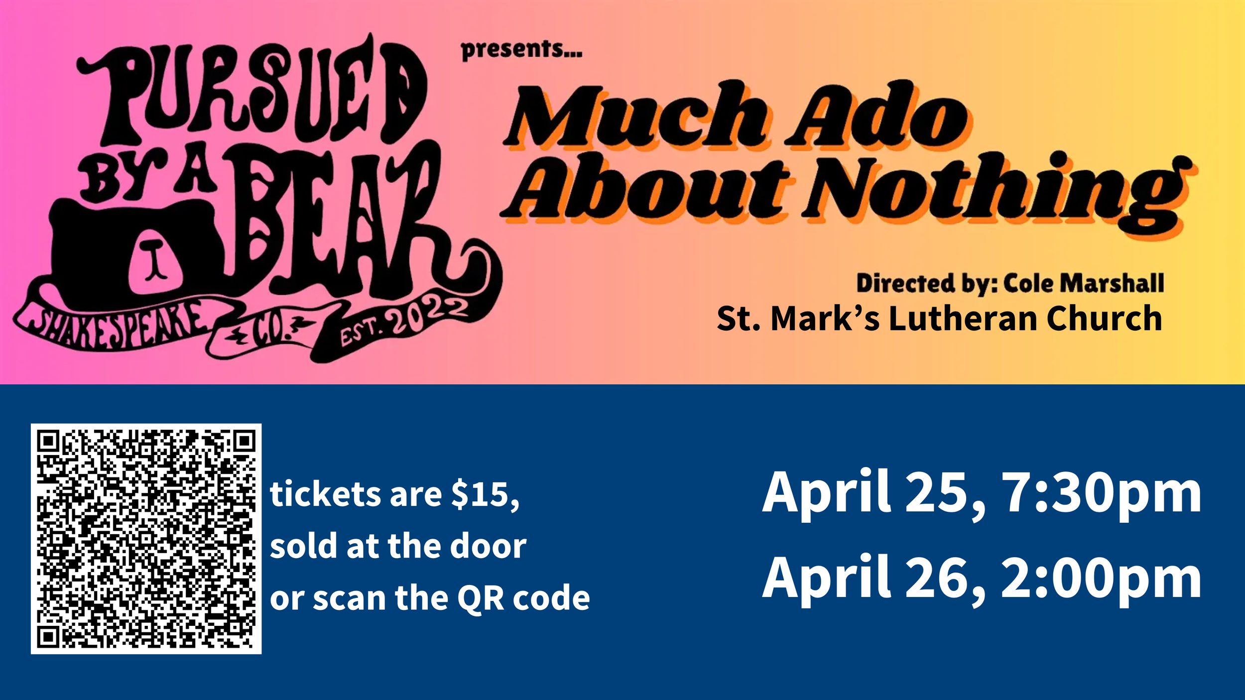 Much Ado About Nothing, presented by Pursued by A Bear Shakespeare Co.