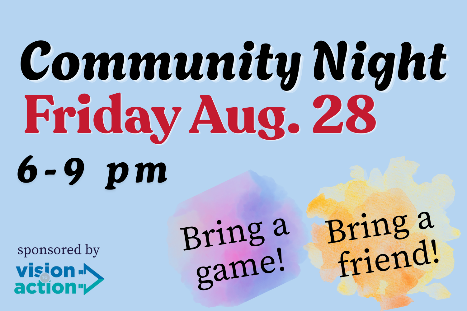 Community Night - Bring a game. Bring a friend.