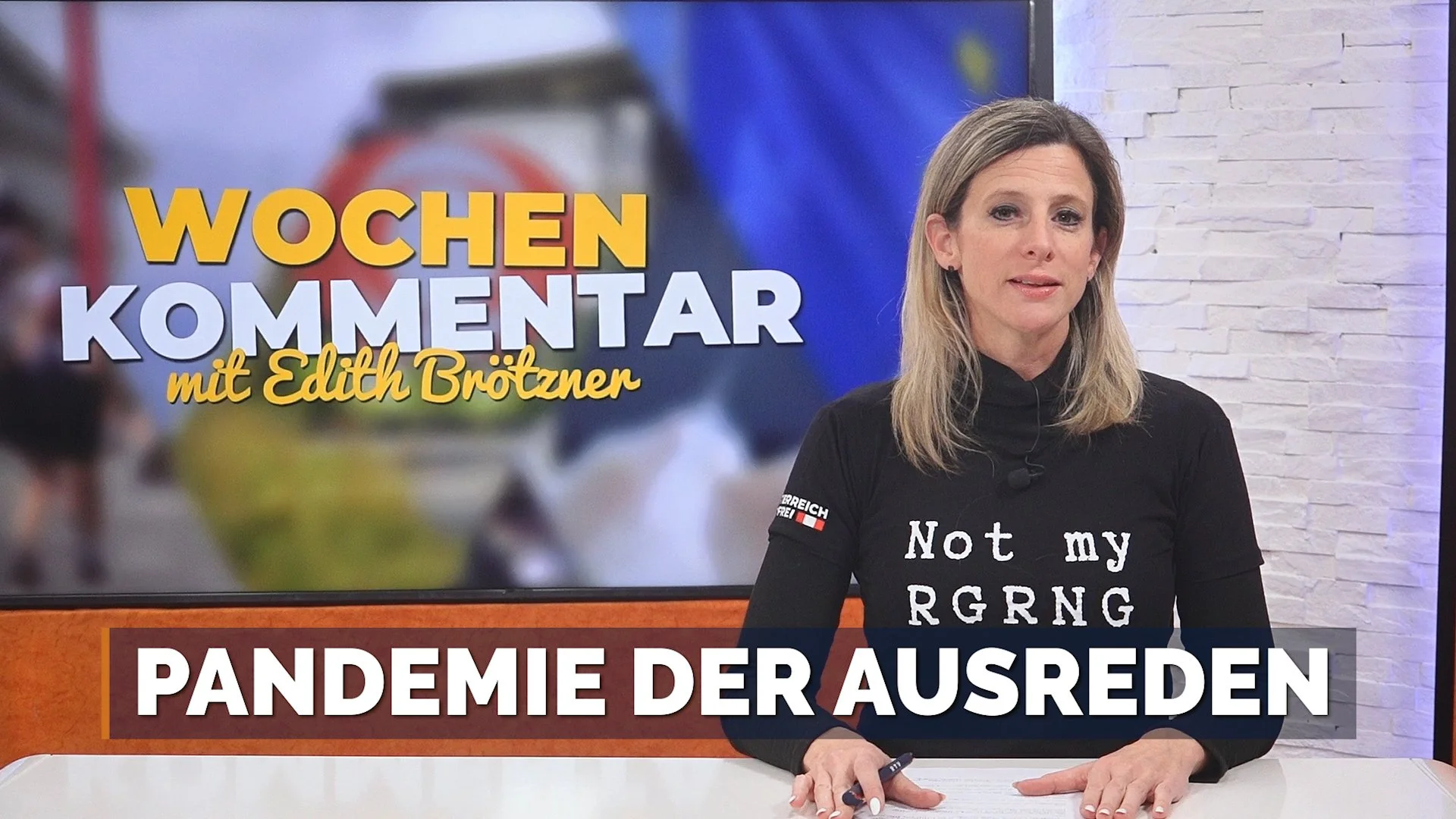 Pandemie der Ausreden - Wochenkommentar mit Edith Brötzner