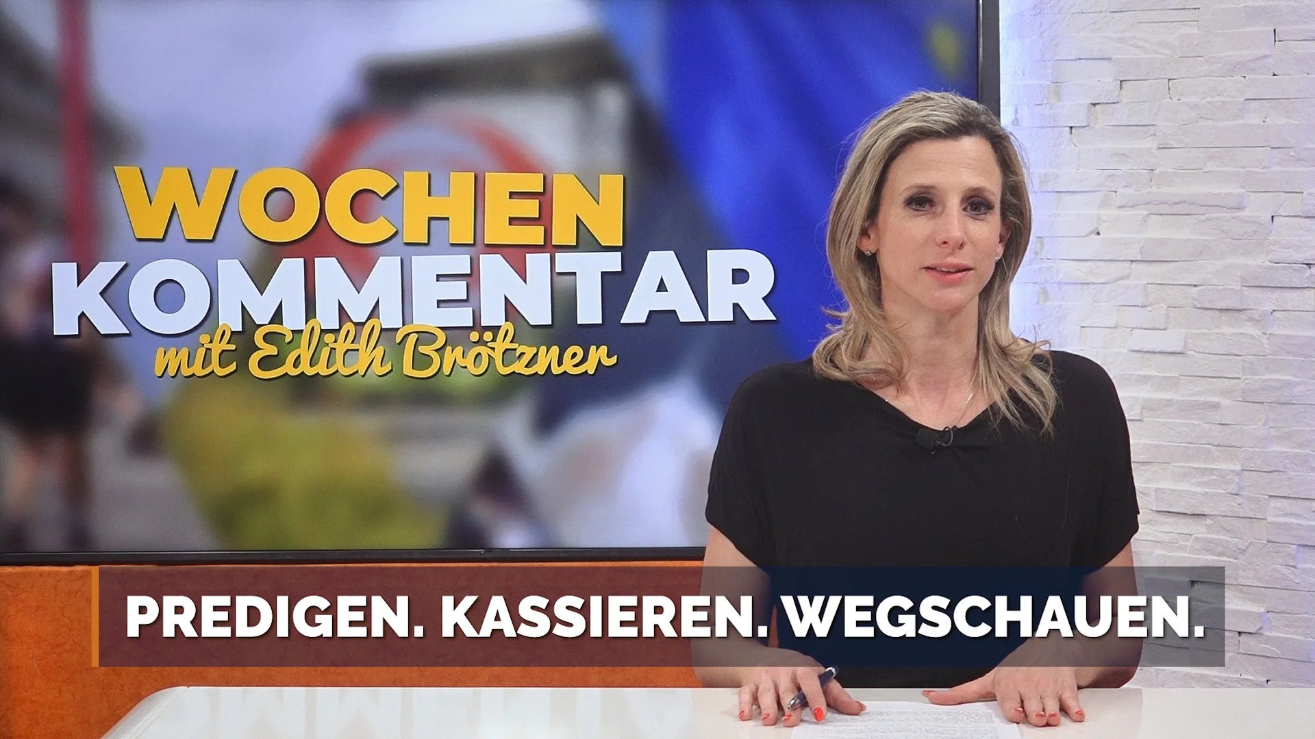 Predigen. Kassieren. Wegschauen. - Wochenkommentar mit Edith Brötzner