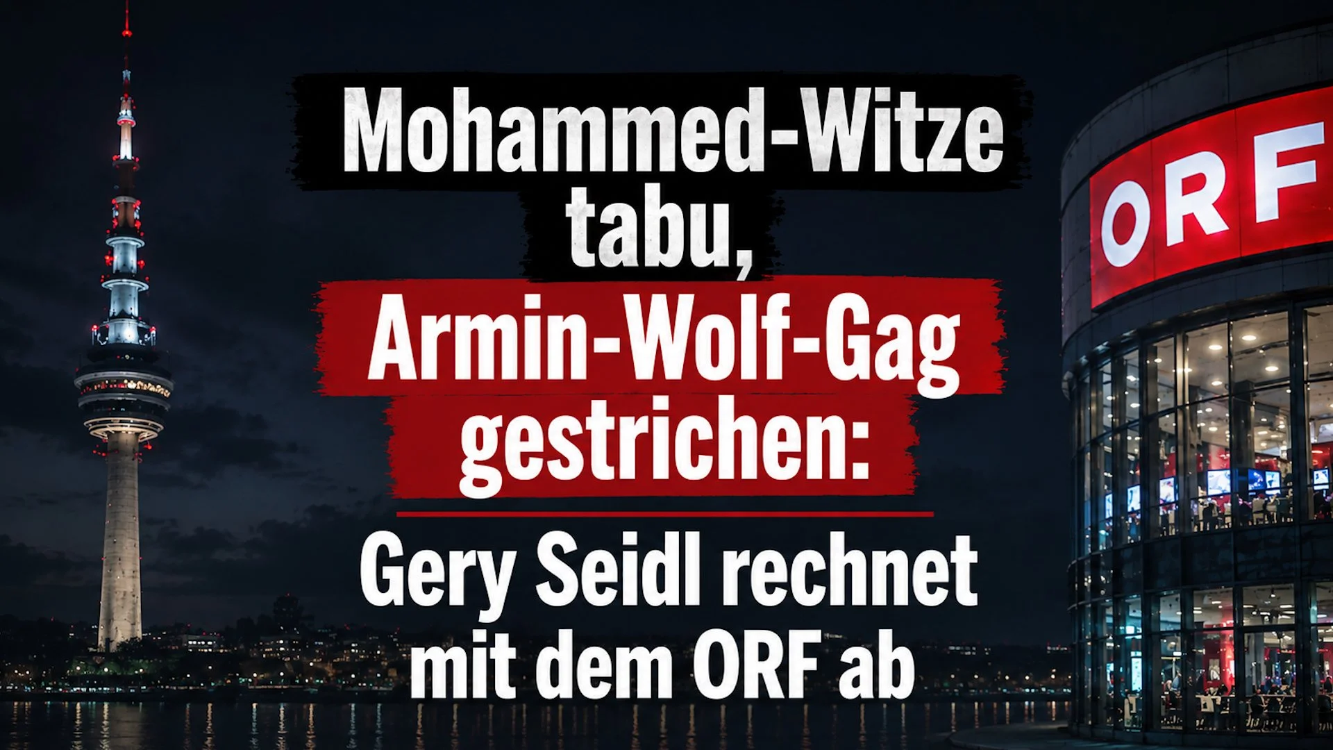 Mohammed-Witze tabu, Armin-Wolf-Gag gestrichen: Gery Seidl rechnet mit dem ORF ab