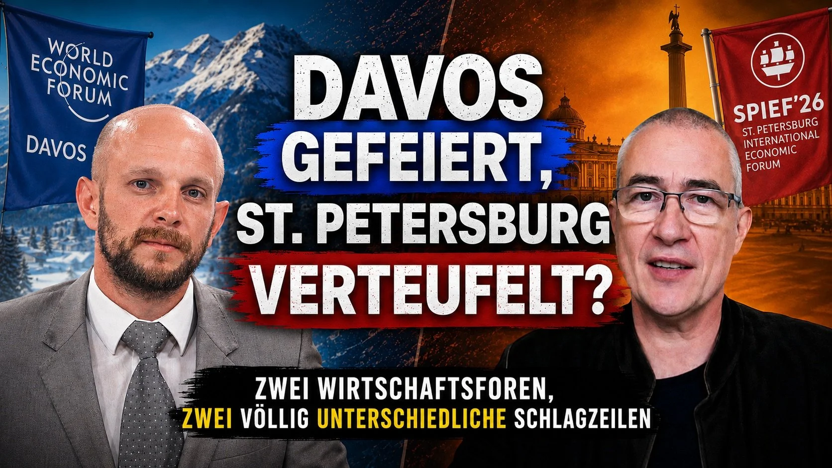 Davos gefeiert, St. Petersburg verteufelt?