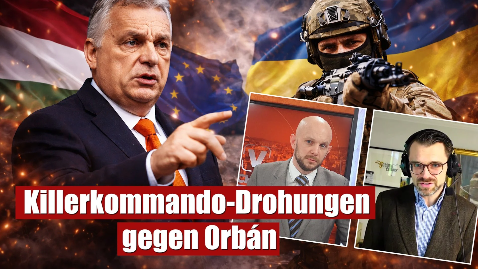 Killerkommando-Drohungen gegen Orbán - Wir sprechen Klartext