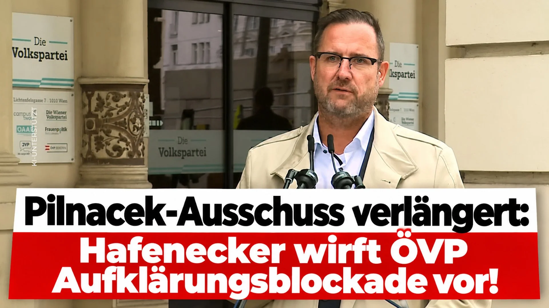 Pilnacek-Ausschuss verlängert: Hafenecker wirft ÖVP Aufklärungsblockade vor!
