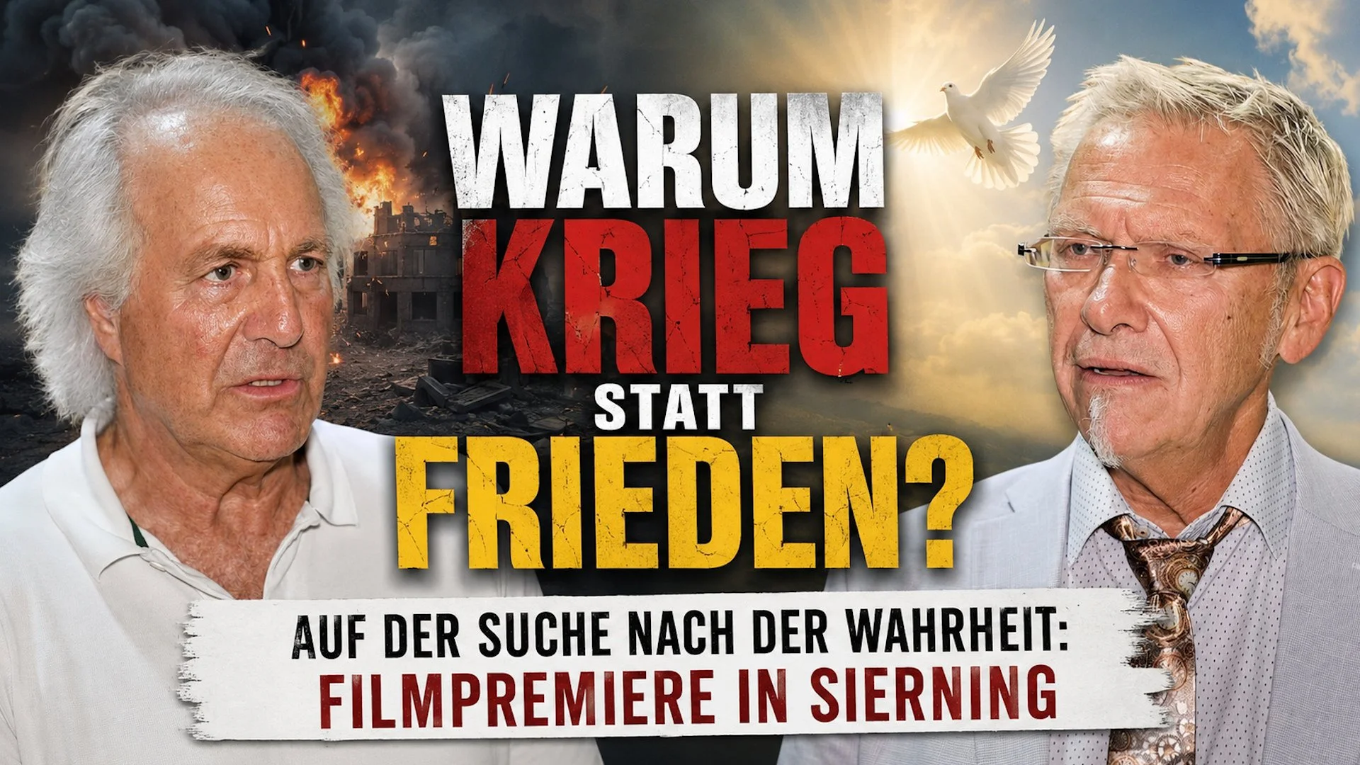 "Warum Krieg statt Frieden? Auf der Suche nach der Wahrheit": Filmpremiere in Sierning