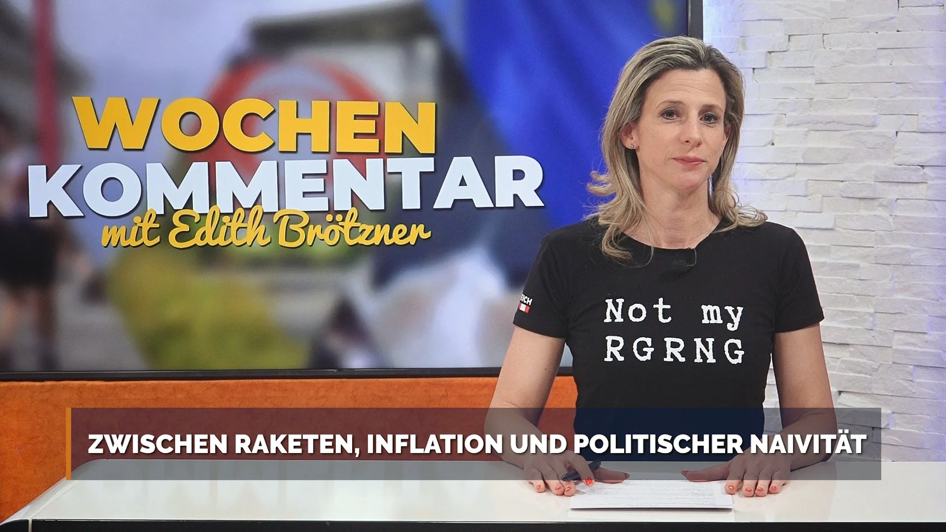 Zwischen Raketen, Inflation und politischer Naivität - Wochenkommentar mit Edith Brötzner
