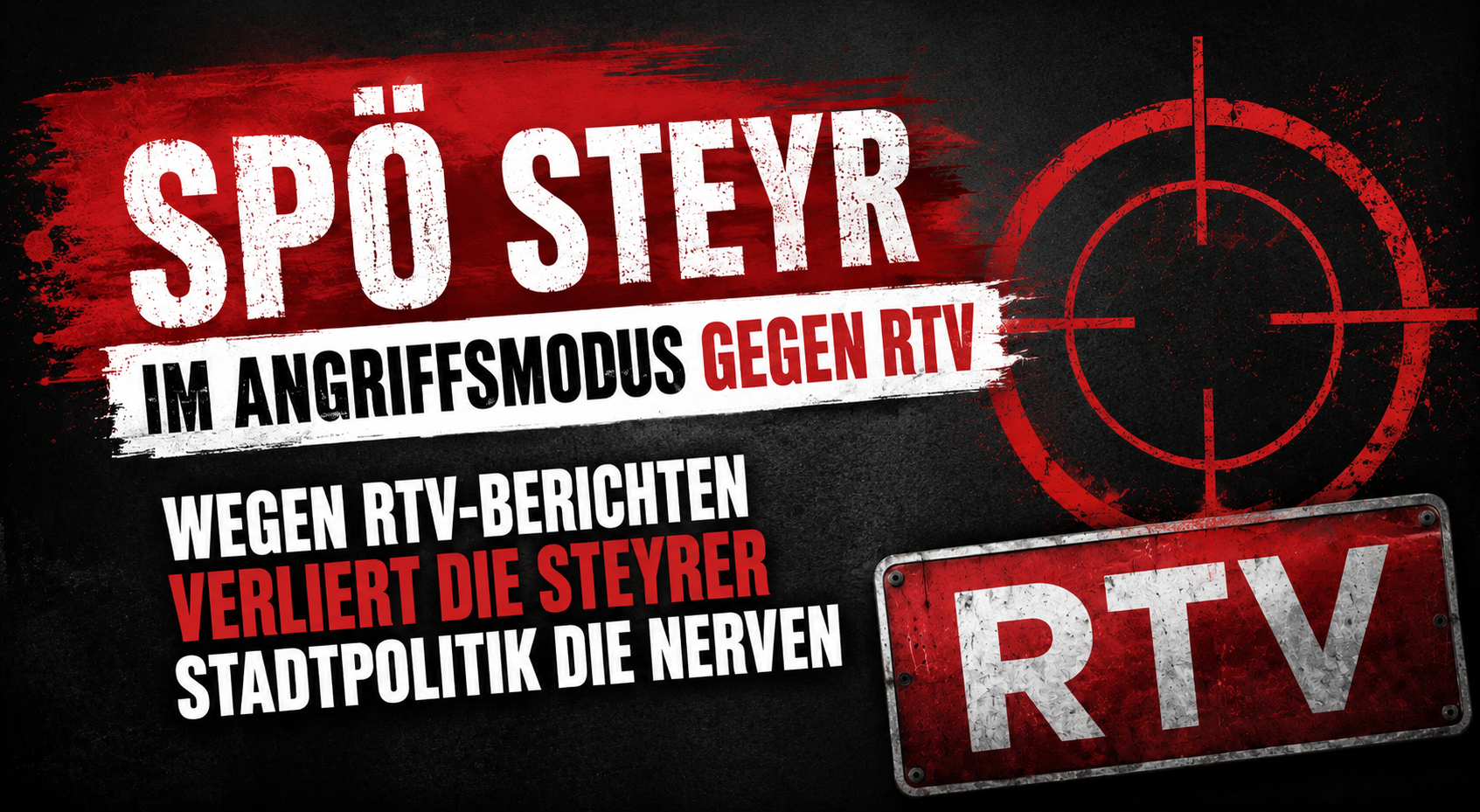 SPÖ Steyr im Angriffsmodus gegen RTV Wegen RTV-Berichten verliert die Steyrer Stadtpolitik die Nerven