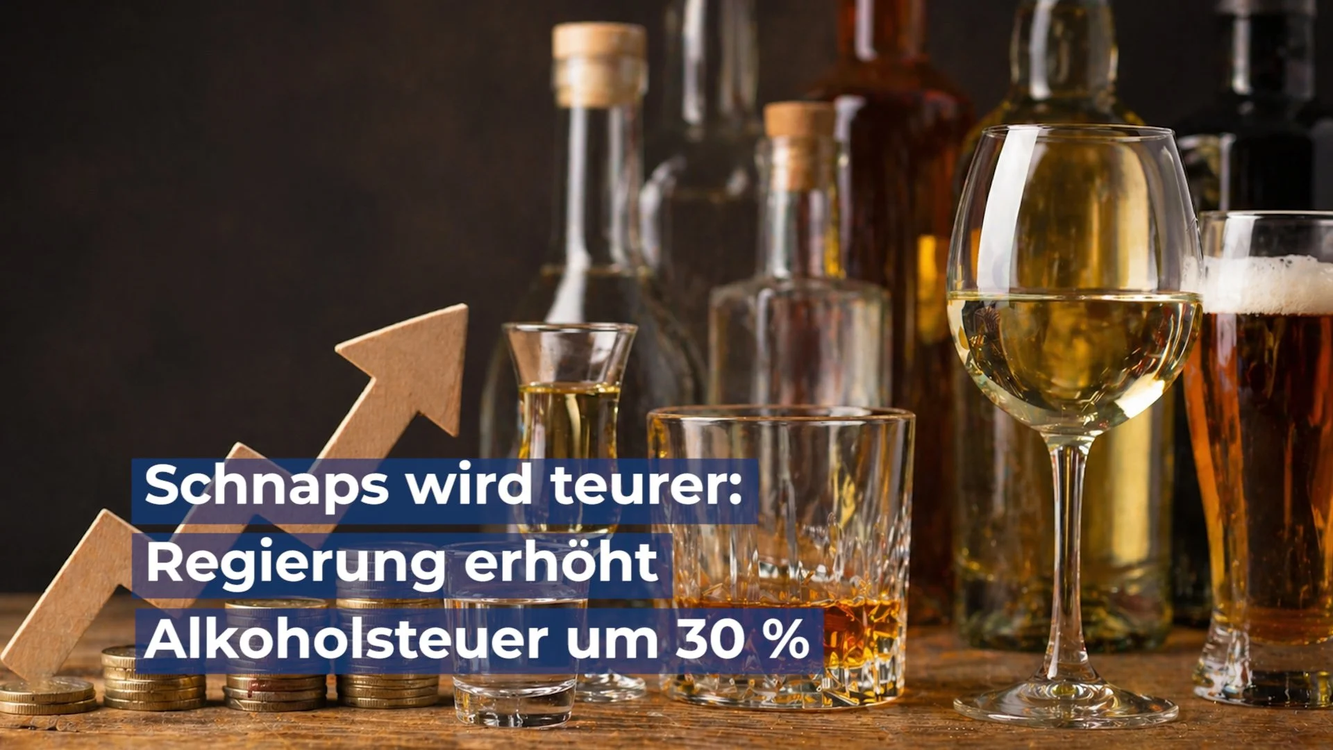 Schnaps wird teurer: Regierung erhöht Alkoholsteuer um 30 %