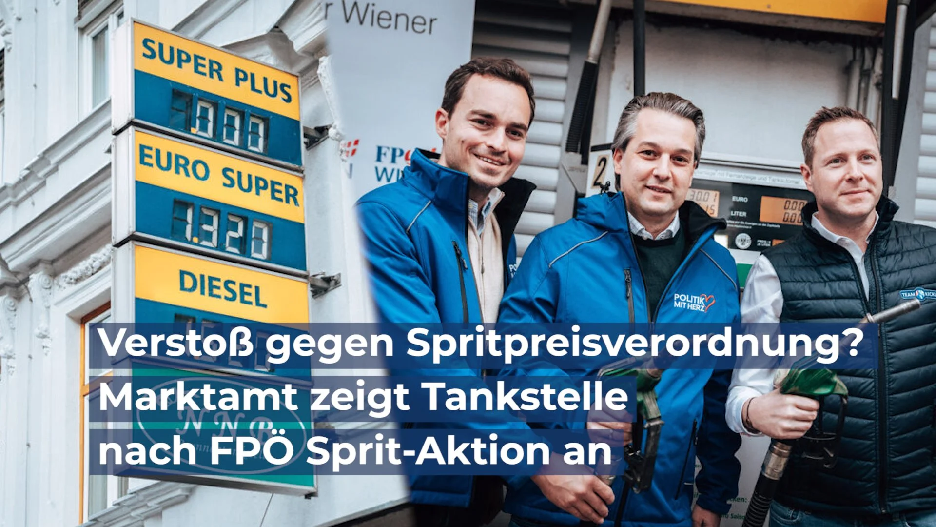Verstoß gegen Spritpreisverordnung? –  Marktamt zeigt Tankstelle nach FPÖ Sprit-Aktion an