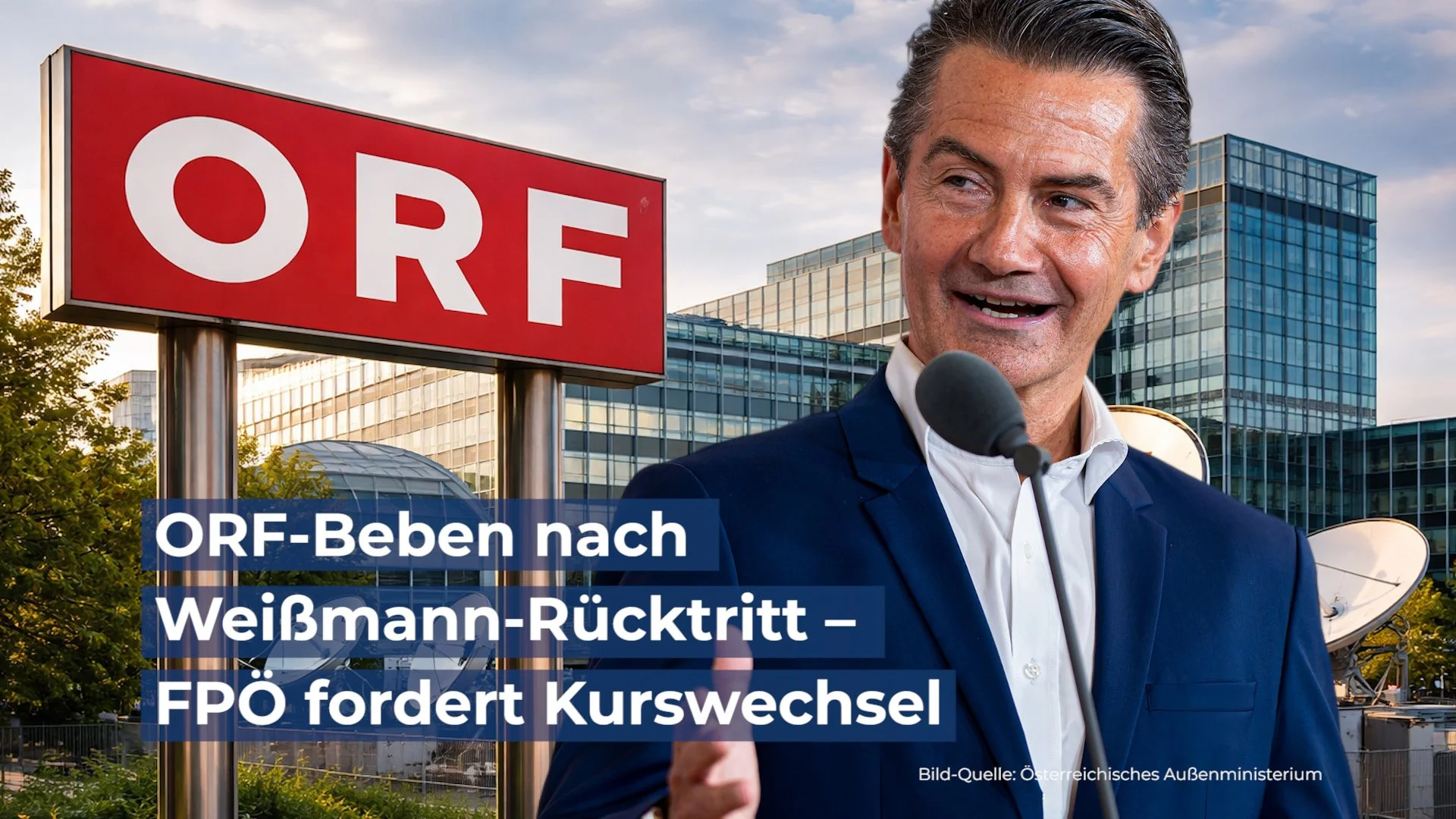 ORF-Beben nach Weißmann-Rücktritt – FPÖ fordert Kurswechsel
