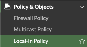 Where to find Local-In Policies in a FortiGate GUI
