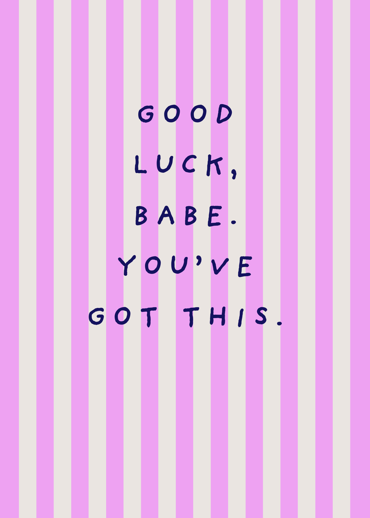 Race Day Card- 'Good luck babe, you've got this'