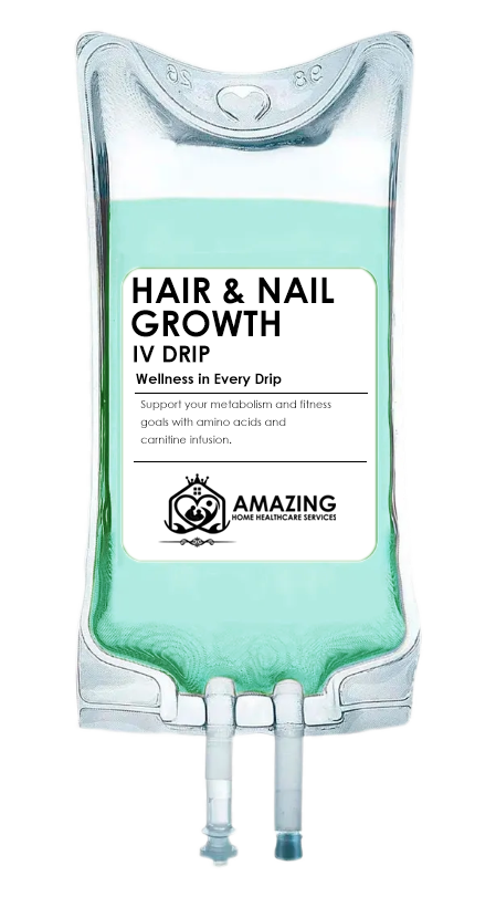 A medical IV drip bag labeled 'Hair & Nail Growth IV Drip' with a description emphasizing wellness, metabolism, fitness goals, amino acids, and carnitine infusion, branded by Amazing Home Healthcare Services.