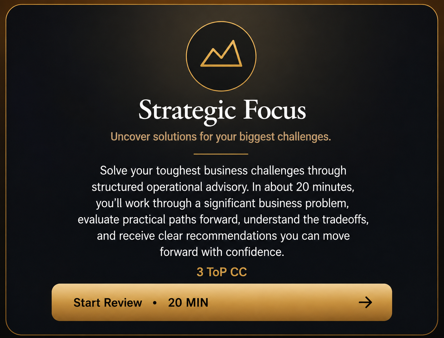 A digital advertisement for a business consulting service titled 'Strategic Focus.' It encourages solving tough business challenges through structured operational advisory, offering a 20-minute review session with a start review button labeled 'Start Review • 20 MIN'.