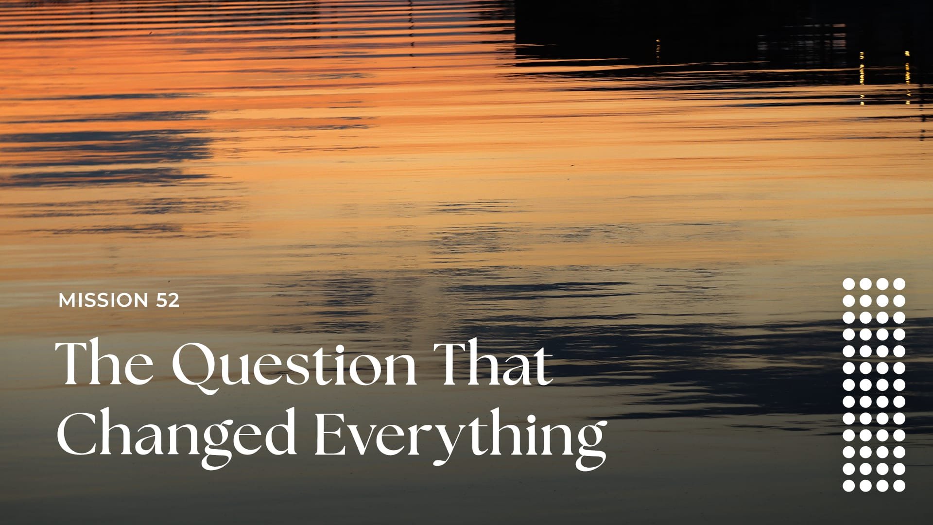 The question that changed everything