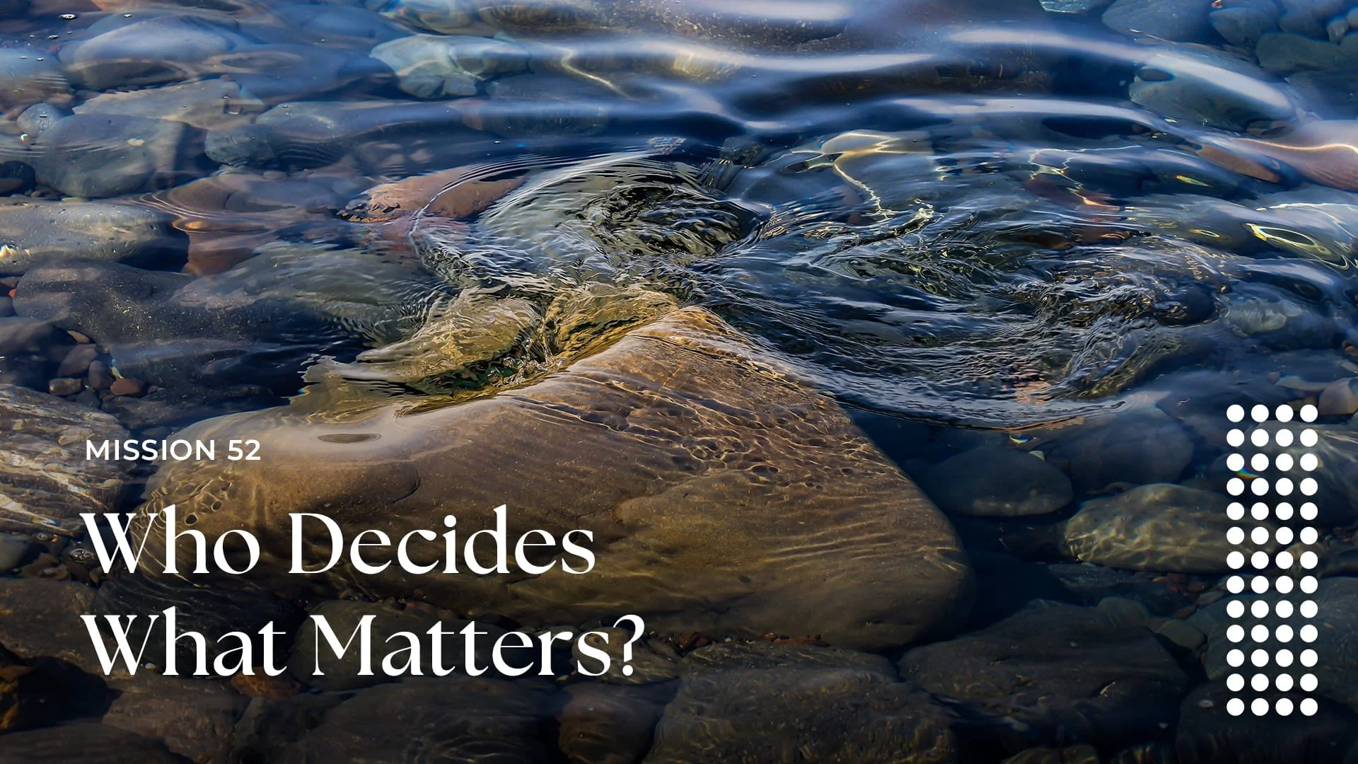 Who Decides What Matters?