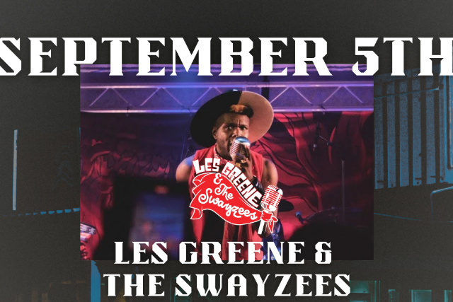 Saranac Presents: Les Greene & The Swayzees
