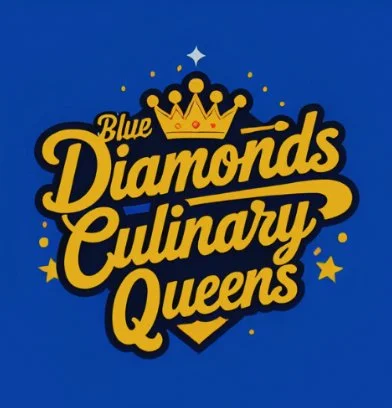 Culinary Queens with Blue Diamonds Training and Consulting, Inc.&nbsp;