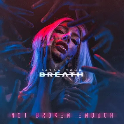 Catch Your Breath: Not Broken Enough