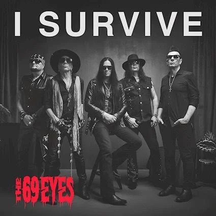 The 69 Eyes: I Survive