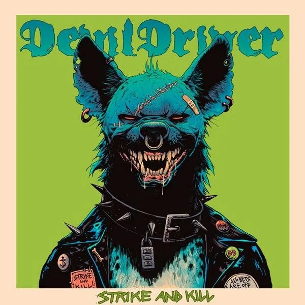 DevilDriver: Strike and Kill