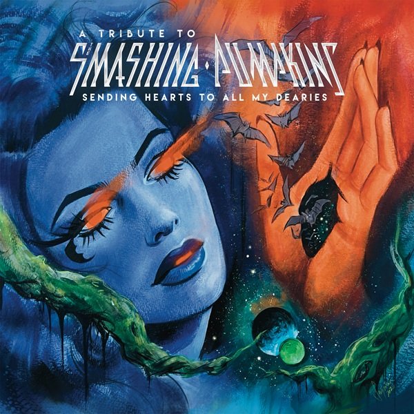Sending Hearts To All My Dearies - A Tribute To The Smashing Pumpkins