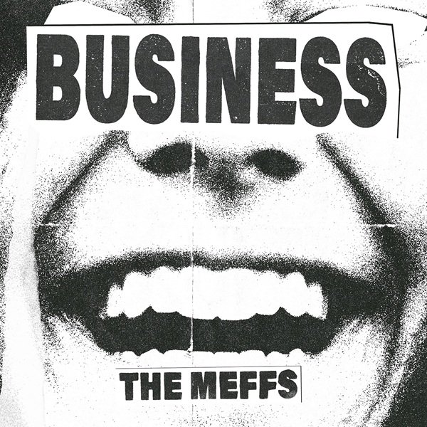 The Meffs: Business