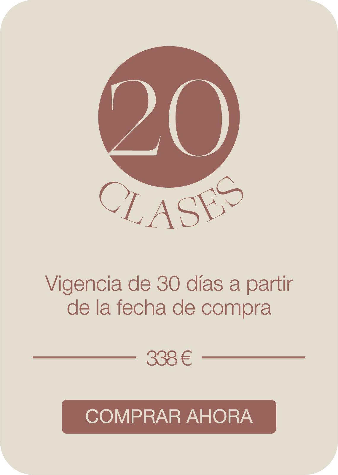 A promotional graphic for 20 classes, valid for 30 days from purchase date, priced at 330 euros, with a "Buy Now" button in a brown rounded rectangle.