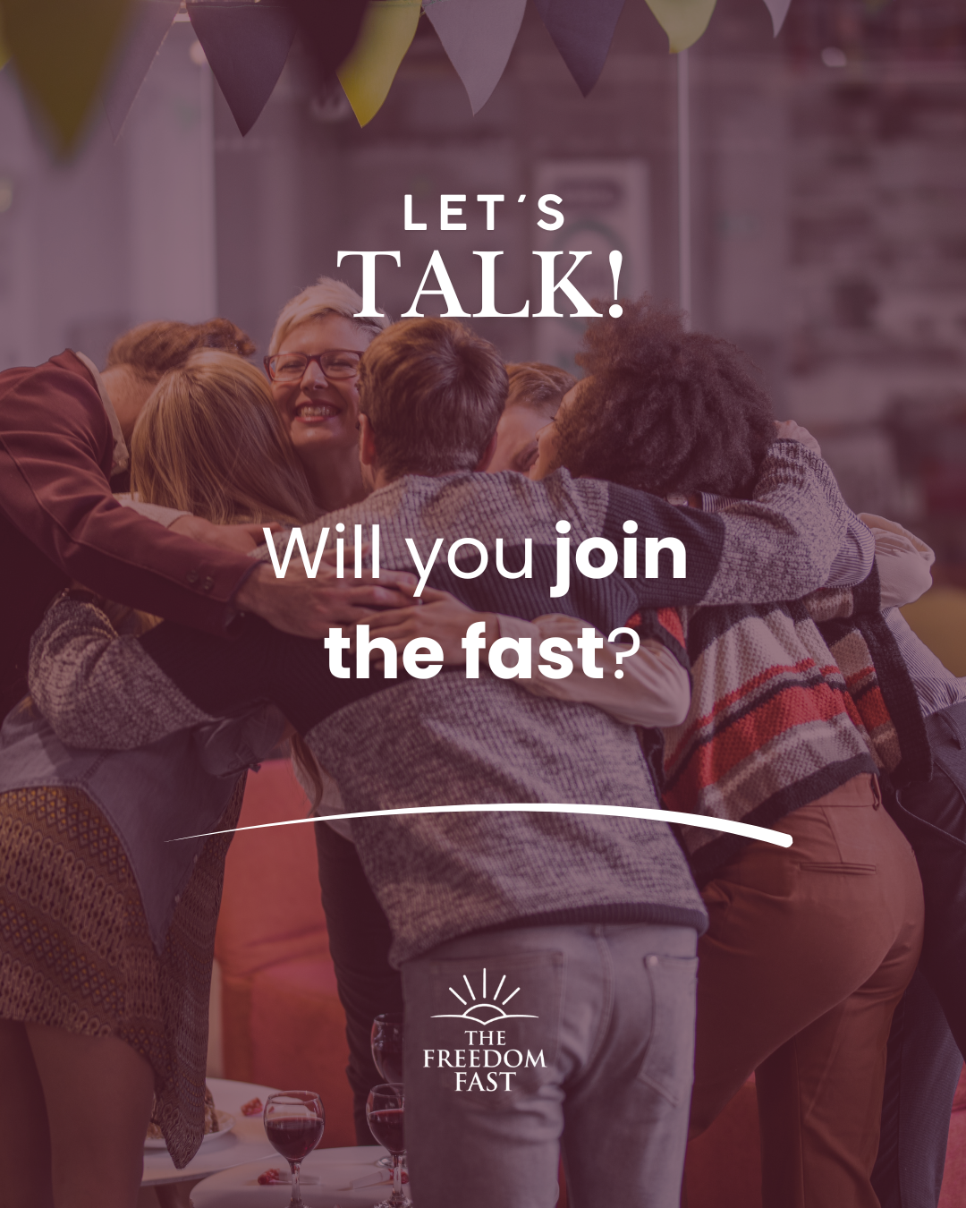 You’re invited to join The Freedom Fast.