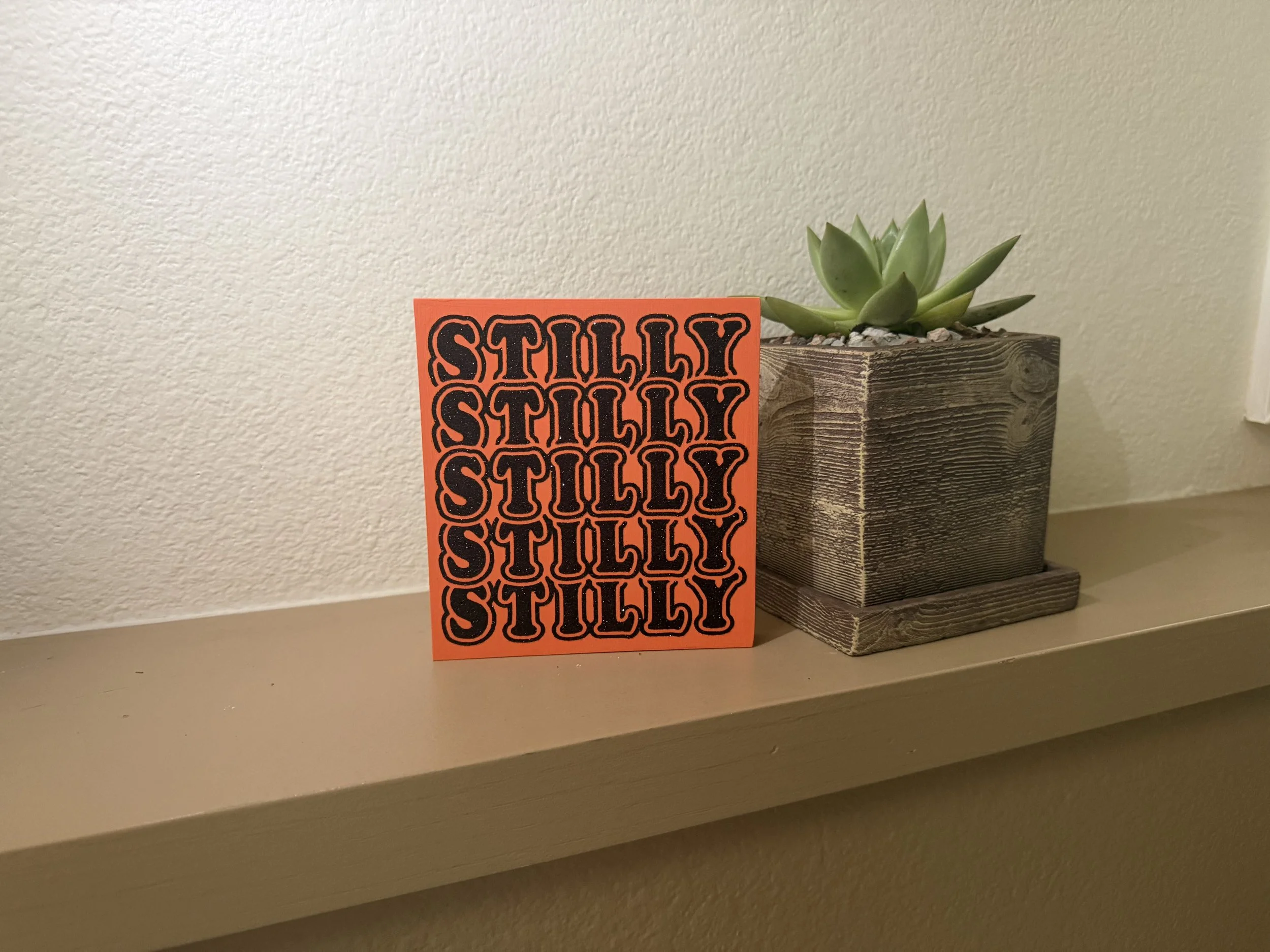 Still_6_x6__Wood_Sign_Orange.jpg