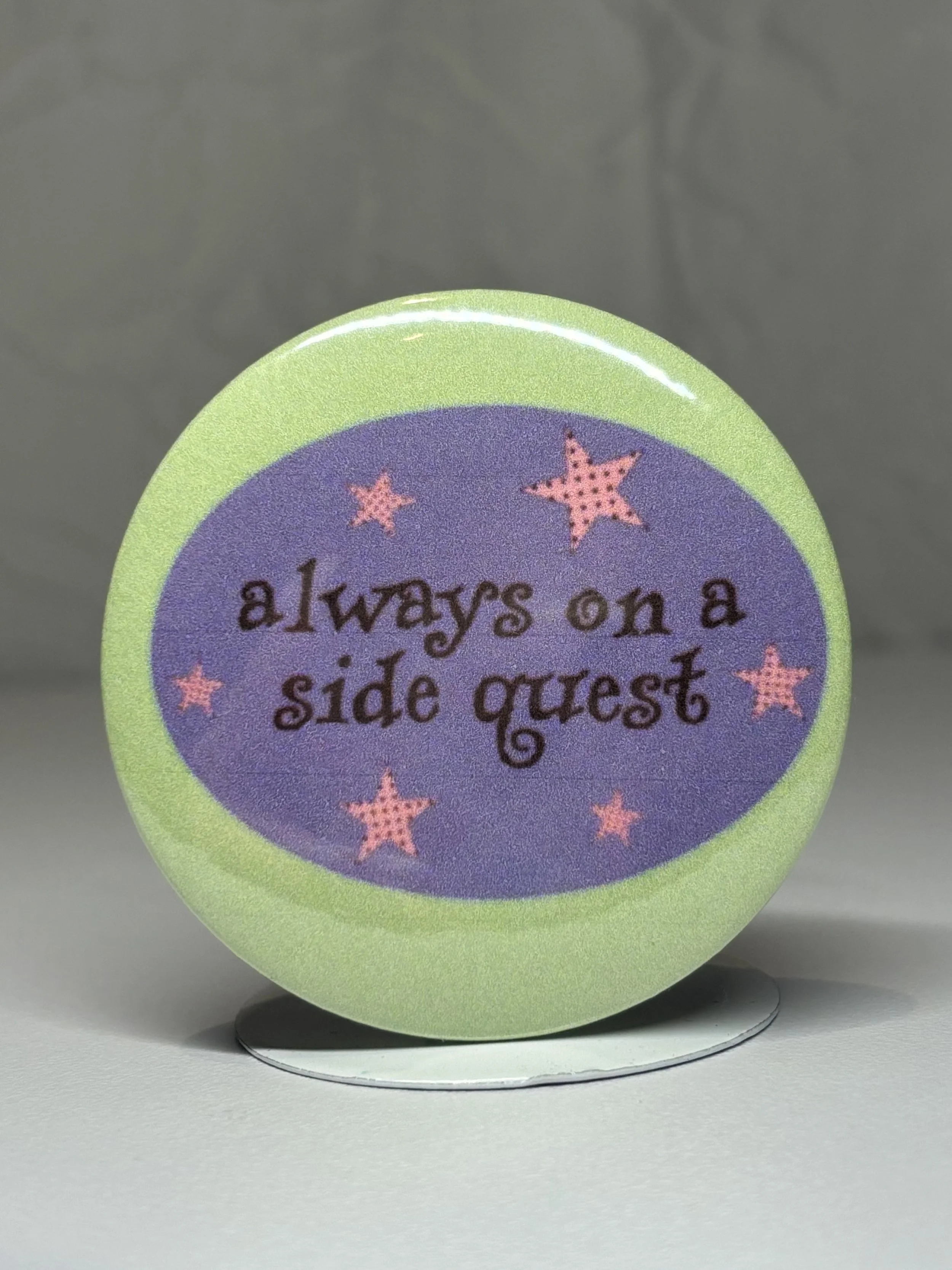 ALWAYS SIDE QUEST PIN