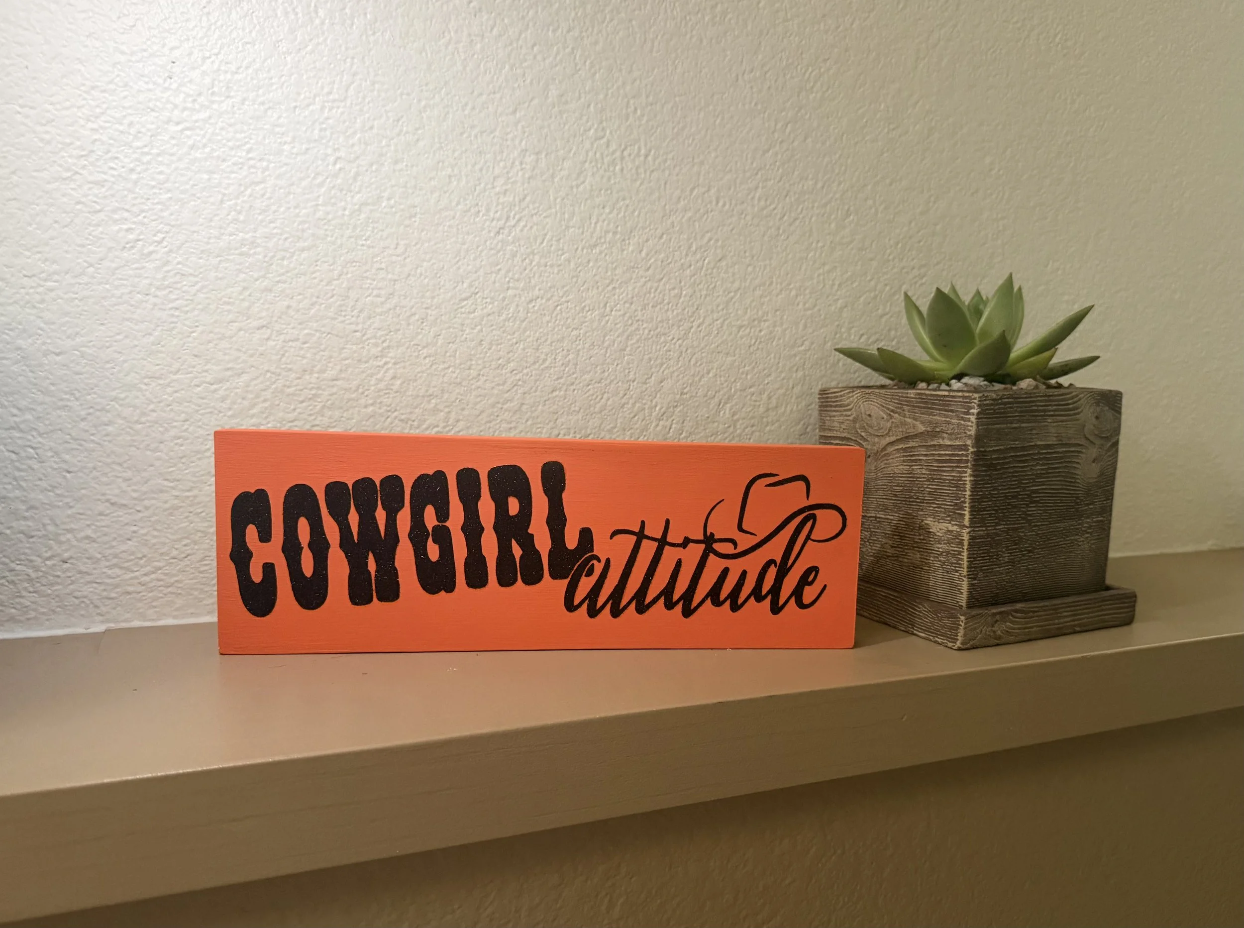 COWGIRL ATTITUDE 4"X12" WOODEN SIGN