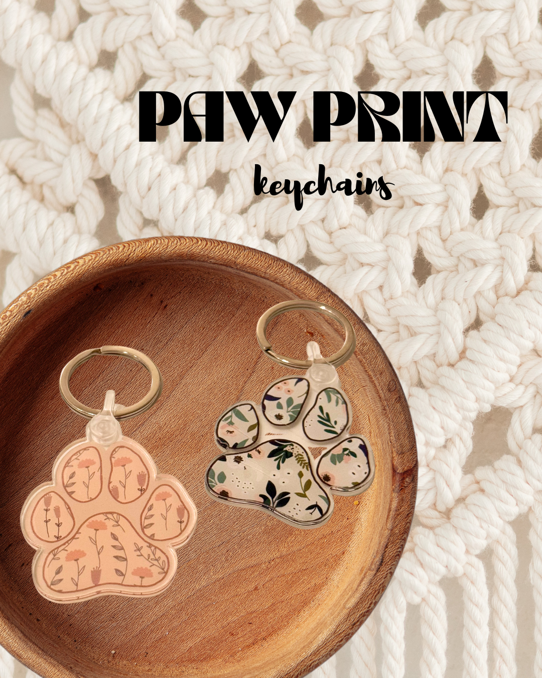 PAW PRINT ACRYLIC KEYCHAINS