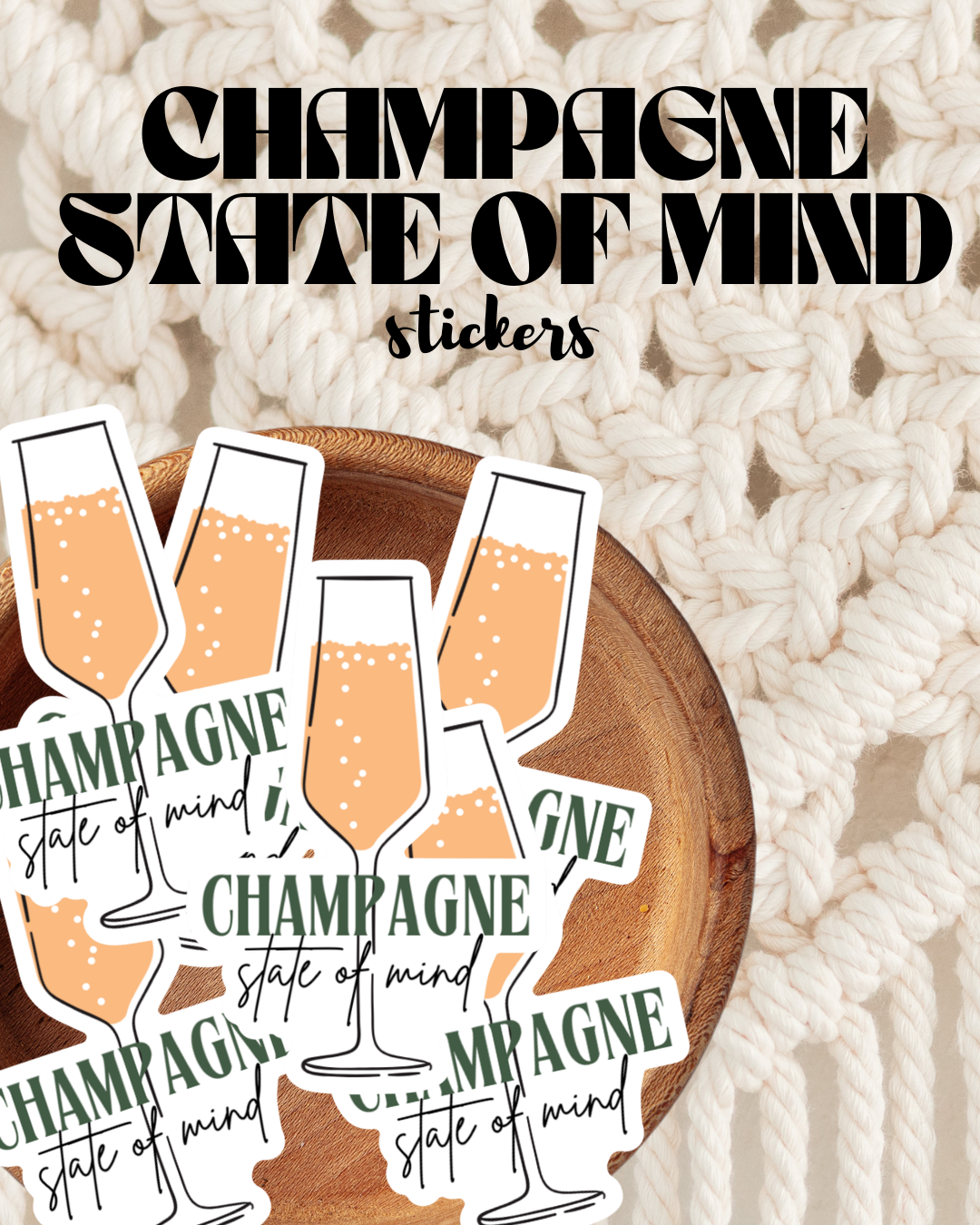 CHAMPAGNE STATE OF MIND WATERPROOF STICKER
