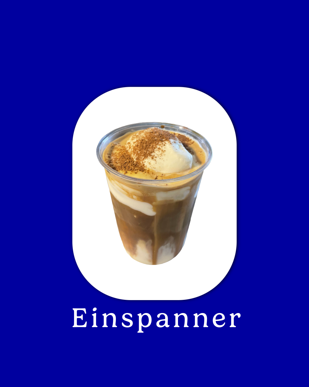 ESPRESSO LATTE EINSPANNER