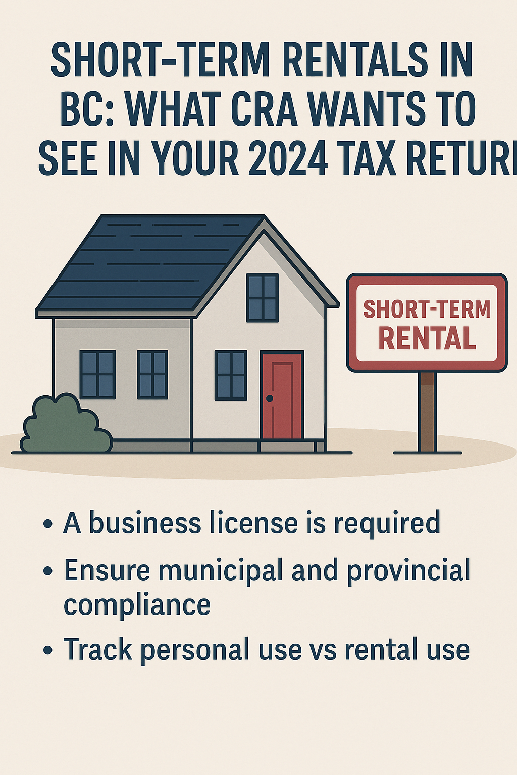 Short-Term Rentals in BC: What CRA Wants to See in Your 2024 Tax Return