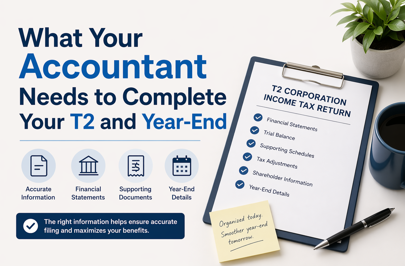 What Your Accountant Needs to Complete Your T2 and Year-End