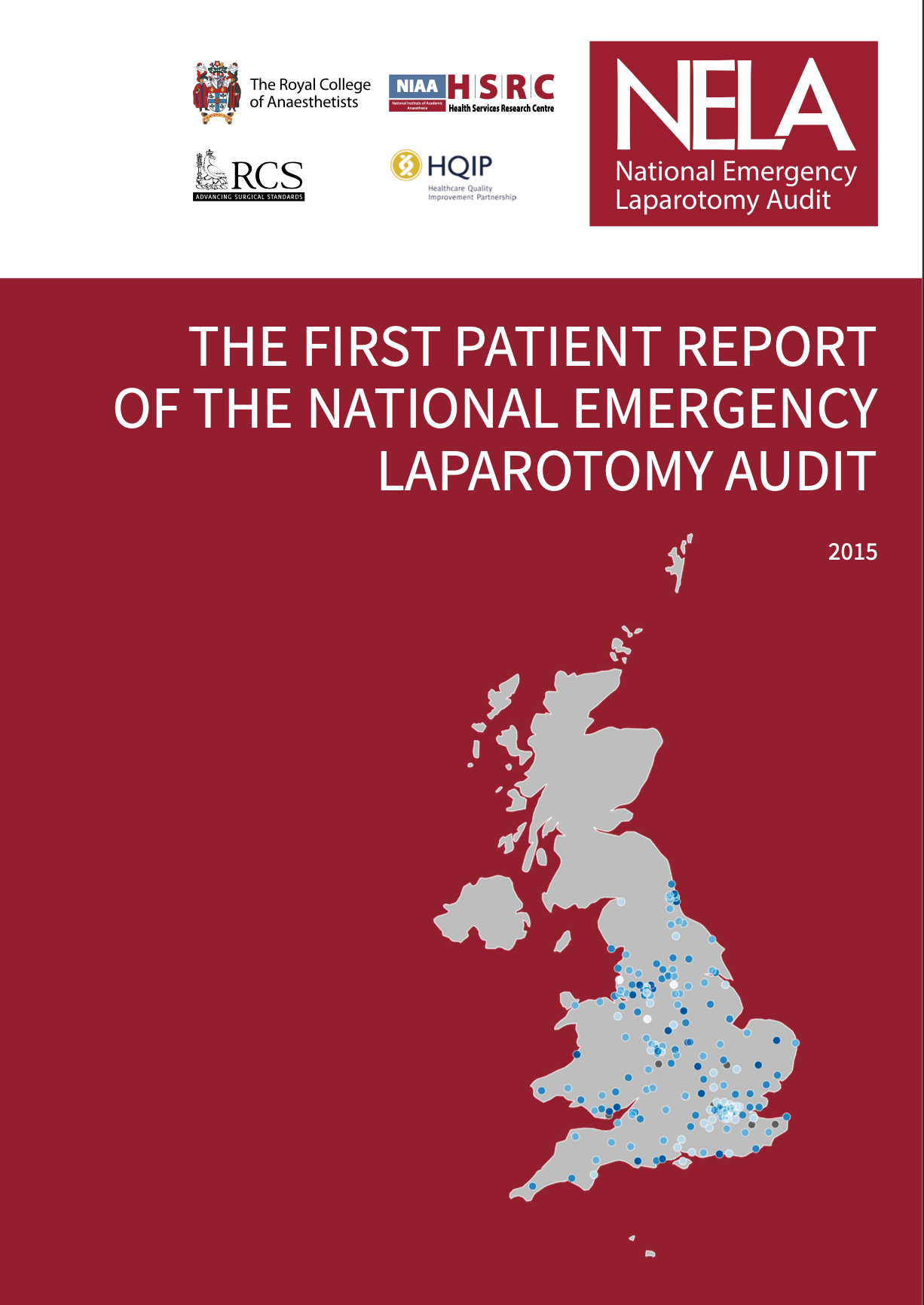 Cover page of the 2015 report titled "The First Patient Report of the National Emergency Laparotomy Audit" featuring logos of the Royal College of Anaesthetists, NIAA, HSRC, RCS, and HOIP, with a map of the United Kingdom showing data points.