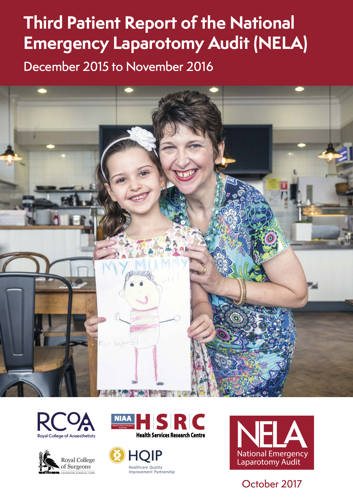 Cover page of the report titled 'Third Patient Report of the National Emergency Laparotomy Audit (NELA)', October 2017, featuring a woman and a young girl smiling in a kitchen, with the girl holding a drawing labeled 'My Mummy'.