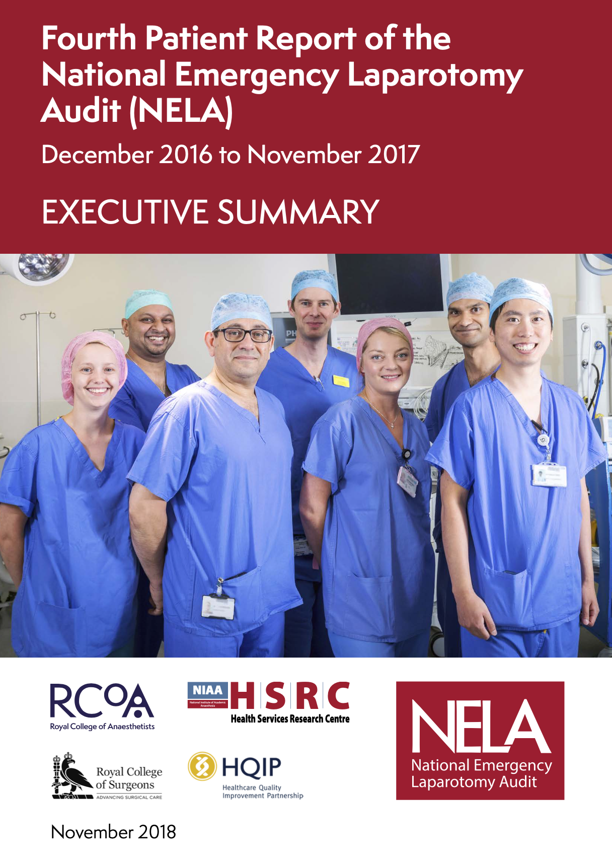 Cover page of a report with a group of six healthcare professionals in scrubs and surgical caps, standing in a hospital operating room. The title reads "Fourth Patient Report of the National Emergency Laparotomy Audit (NELA), December 2016 to November 2017, Executive Summary." Logos at the bottom include the Royal College of Anaesthetists, NHS Health Services Research Centre, Royal College of Surgeons, HQIP, and NELA.