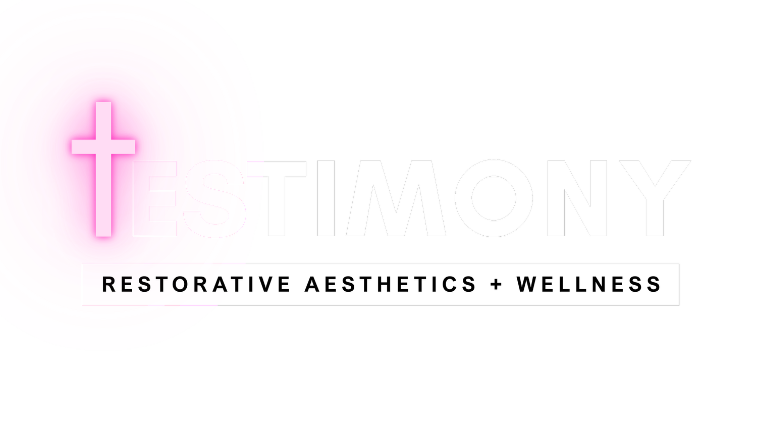 Testimony Restorative Aesthetics + Wellness