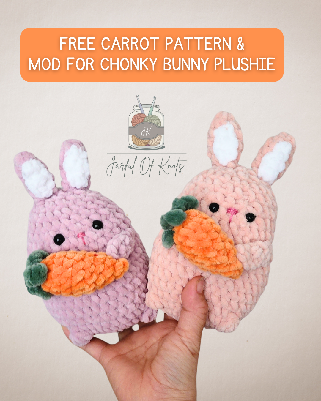 Carrot Pattern and Mod for Chonky Bunny Plushie