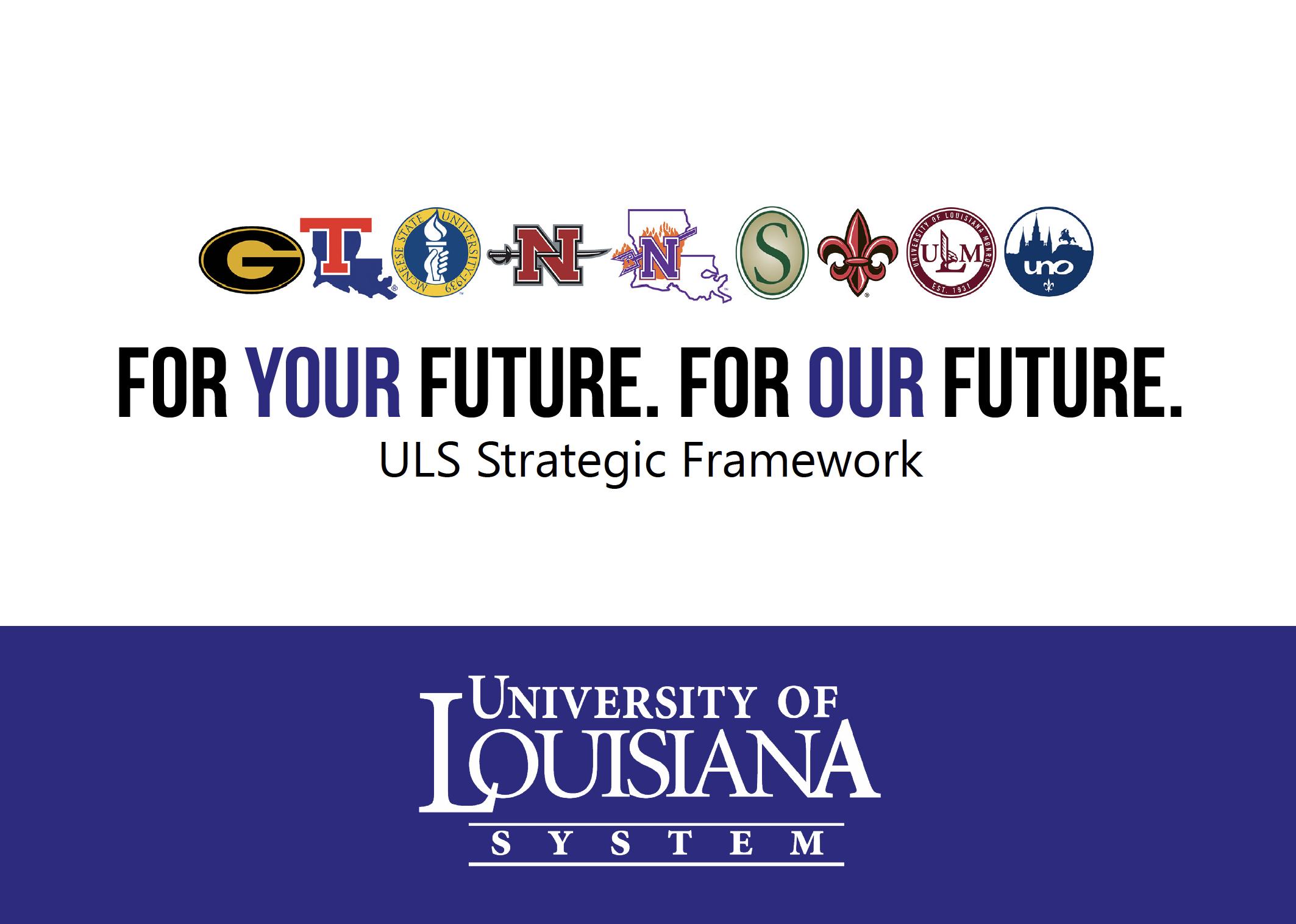 Universities of Louisiana: Strategic Framework & Brand System