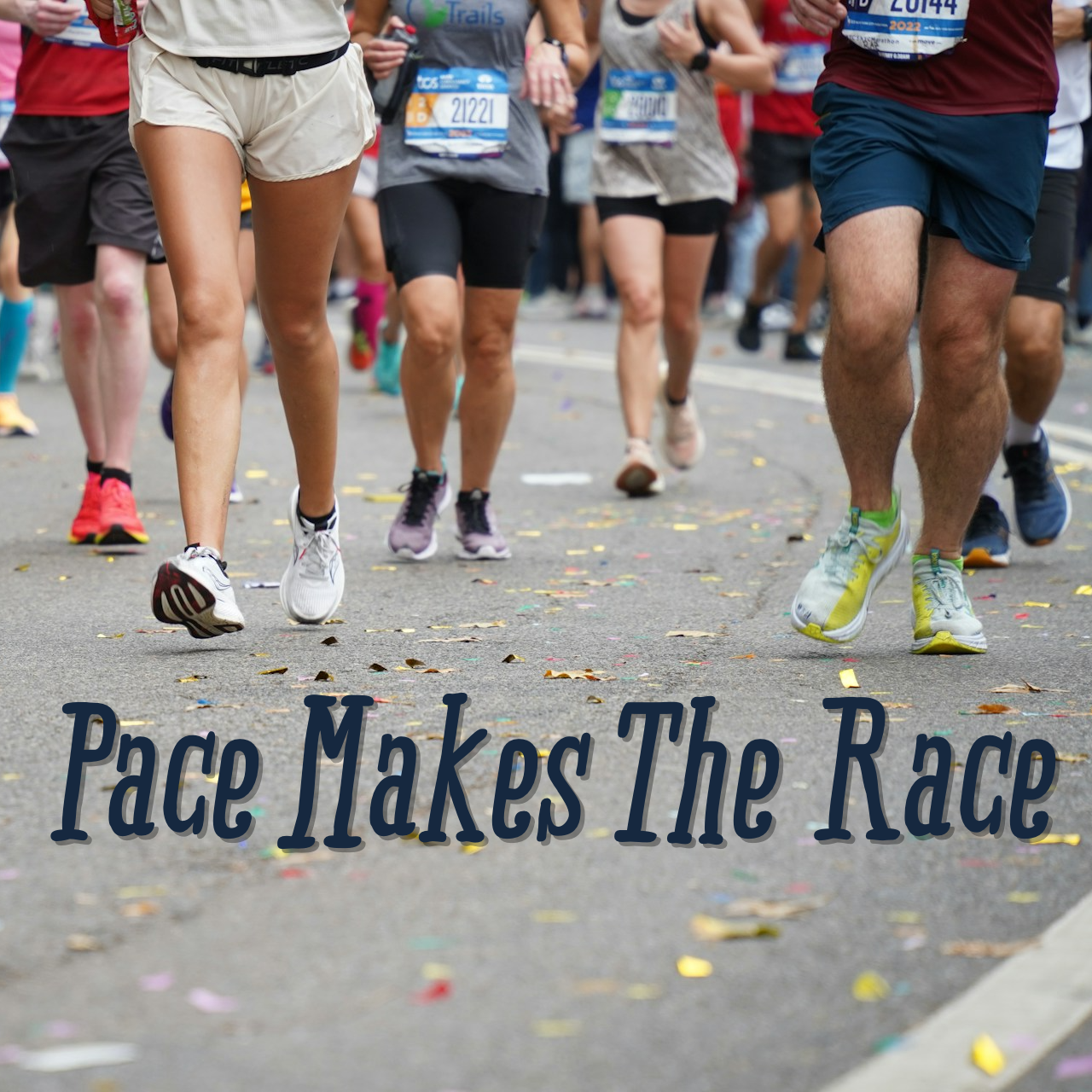 Pace Makes The Race